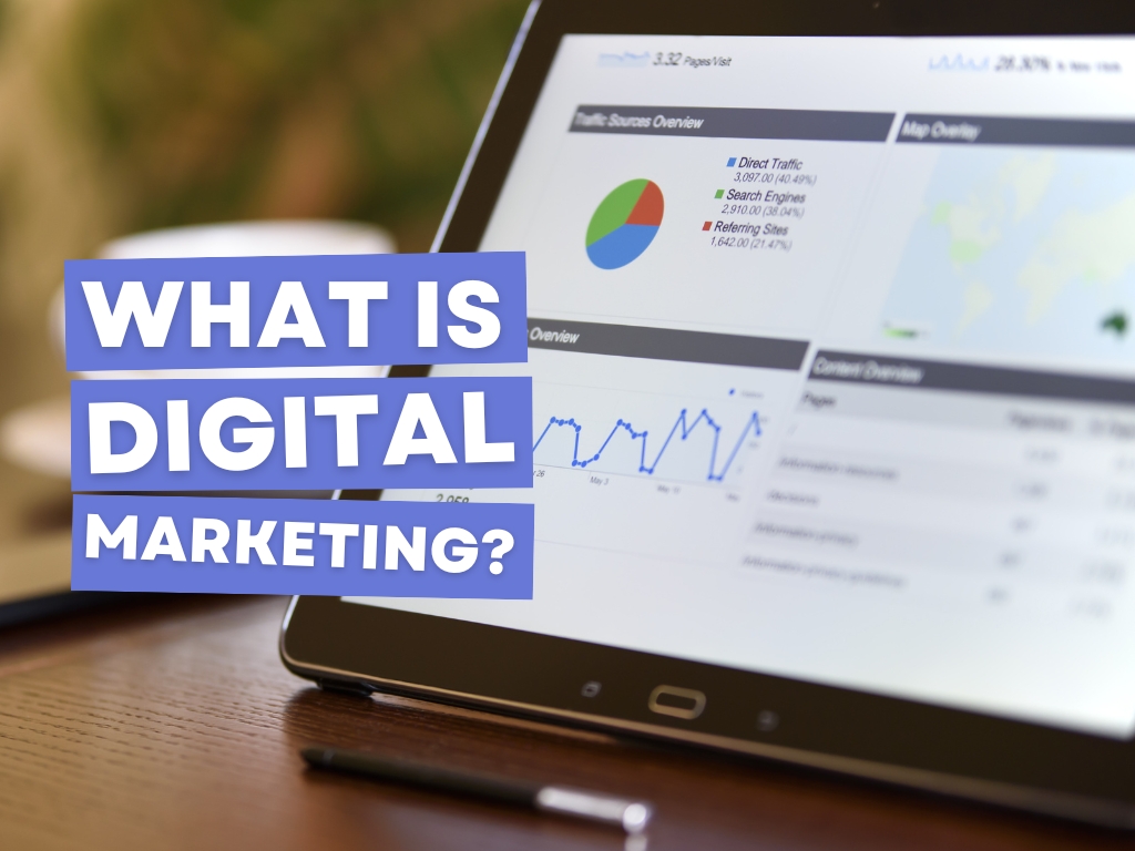 what is digital marketing?